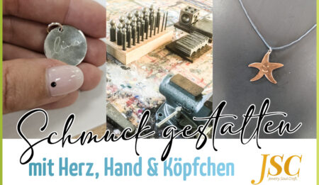 Schmuck gestalten – mit Hand, Herz und Köpfchen