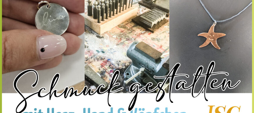 Schmuck gestalten – mit Hand, Herz und Köpfchen