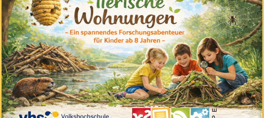 Tierische Wohnungen - ein spannendes Forschungsabenteuer für Kinder ab 8 Jahren