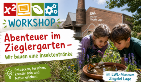 Abenteuer im Zieglergarten – Wir bauen eine Insektentränke!