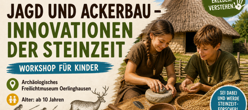 Jagd und Ackerbau – Innovationen der Steinzeit