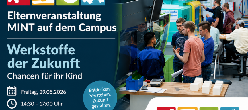Elternveranstaltung! MINT auf dem Campus: Werkstoffe der Zukunft - Chancen für ihr Kind